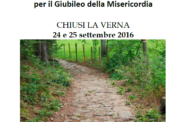24 e 25 settembre 2016 La Verna: Dalla Via Romea Germanica a quella di Francesco